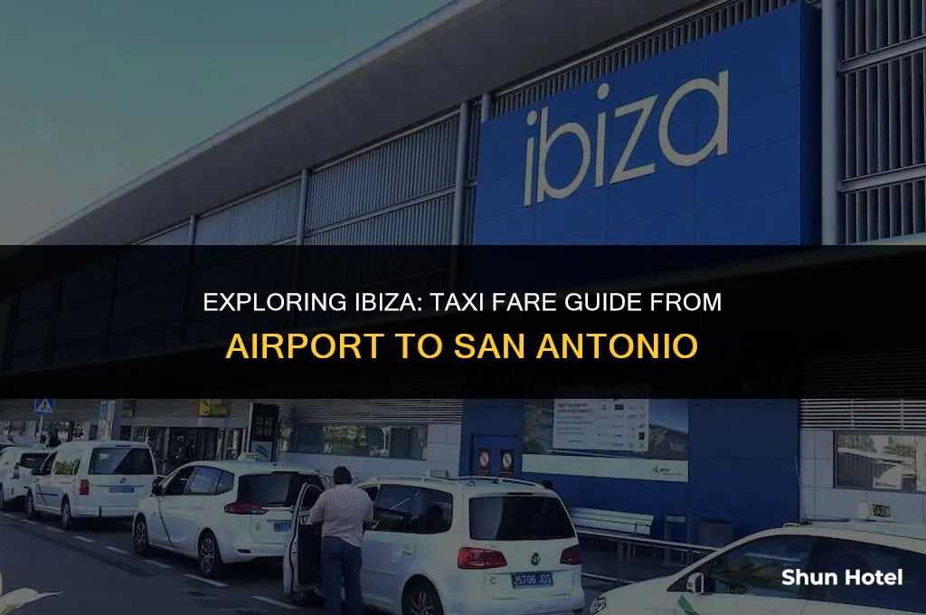 how much are taxis from ibiza airport to san antonio
