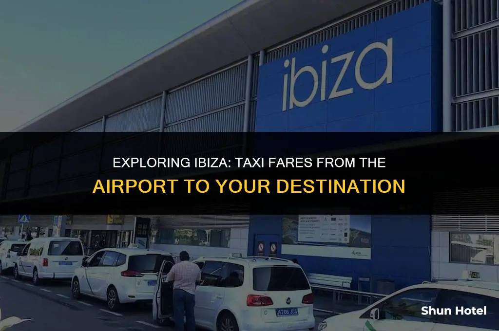 how much are taxis from ibiza airport