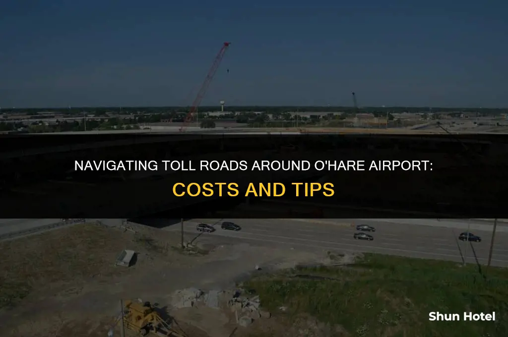 how much are toll roads around ohare airport
