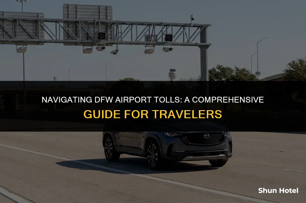 how much are tolls at dfw airport