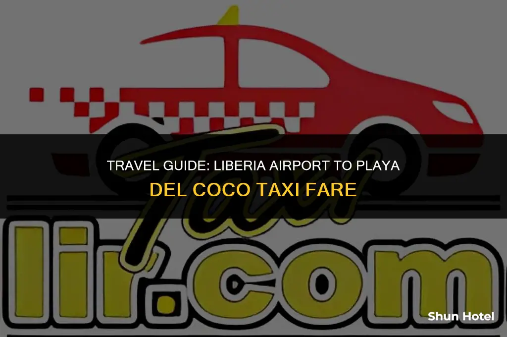 how much cab from liberia airport to playa del coco