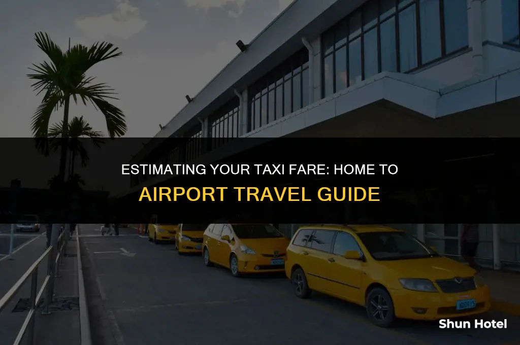 how much cab from my home to airport