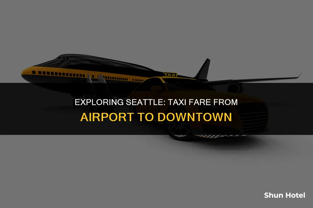 how much cab ride from seattle airport to downtown