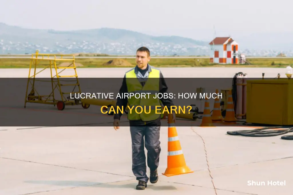 how much can u get paid working at an airport