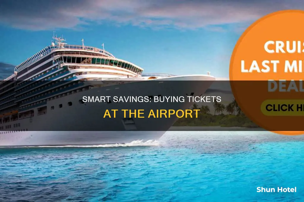 how much can you save buying tickets at airport
