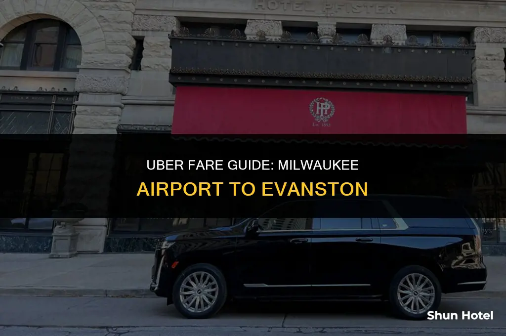 how much cost an uber from milwakee airport to evansyon