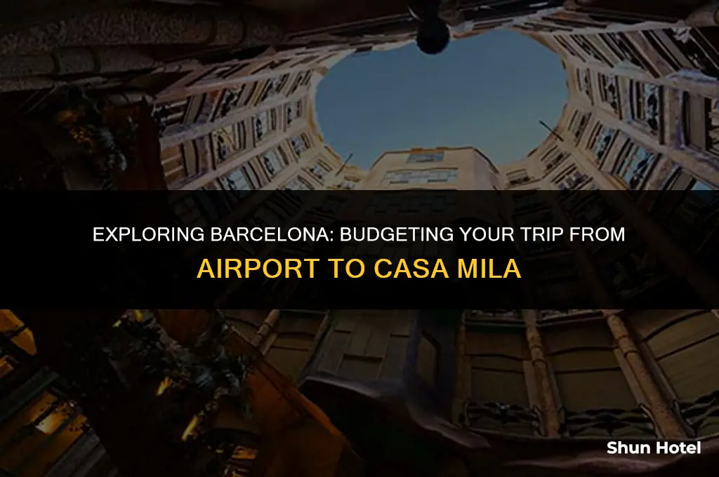 how much cost from barcelon airport to casa mila
