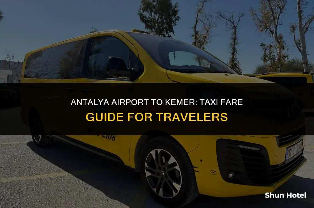 how much cost taxi from antalya airport to kemer