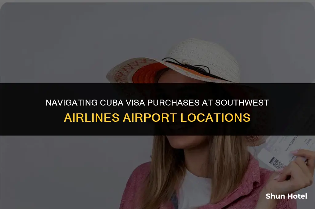 how much cuba visa southwest purchase airport