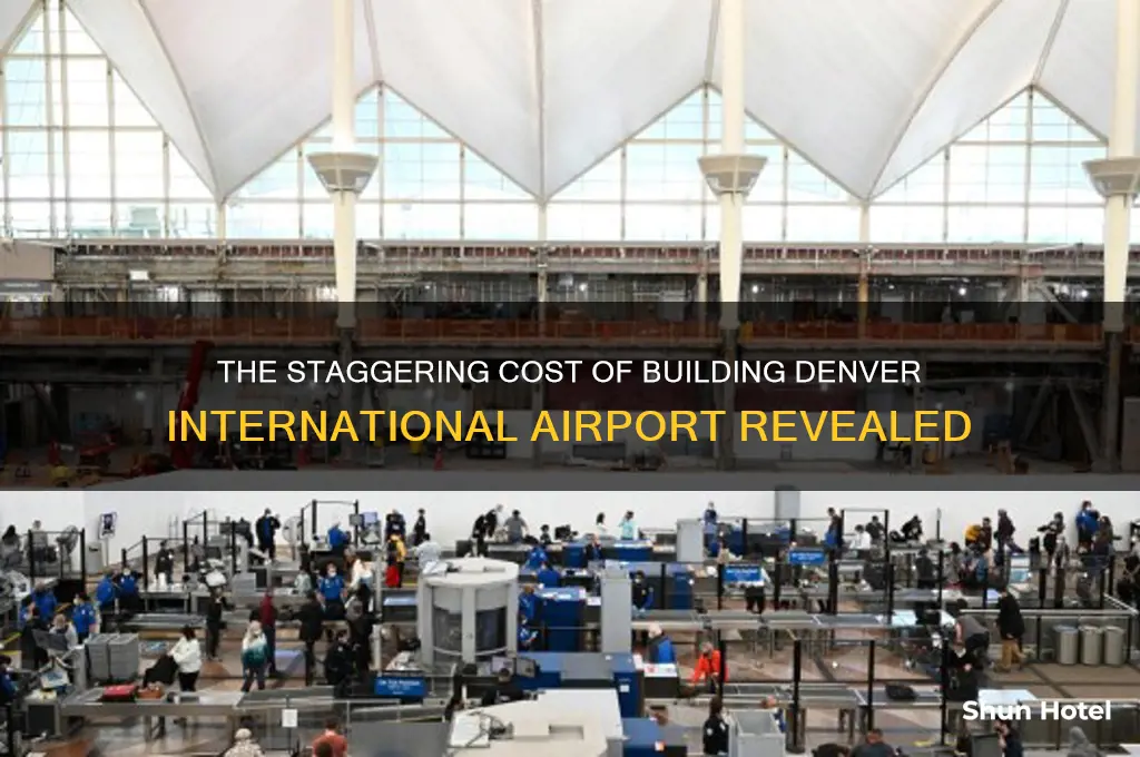 how much did denver international airport cost to build