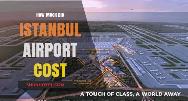 The Price Tag of Istanbul Airport: A Comprehensive Breakdown
