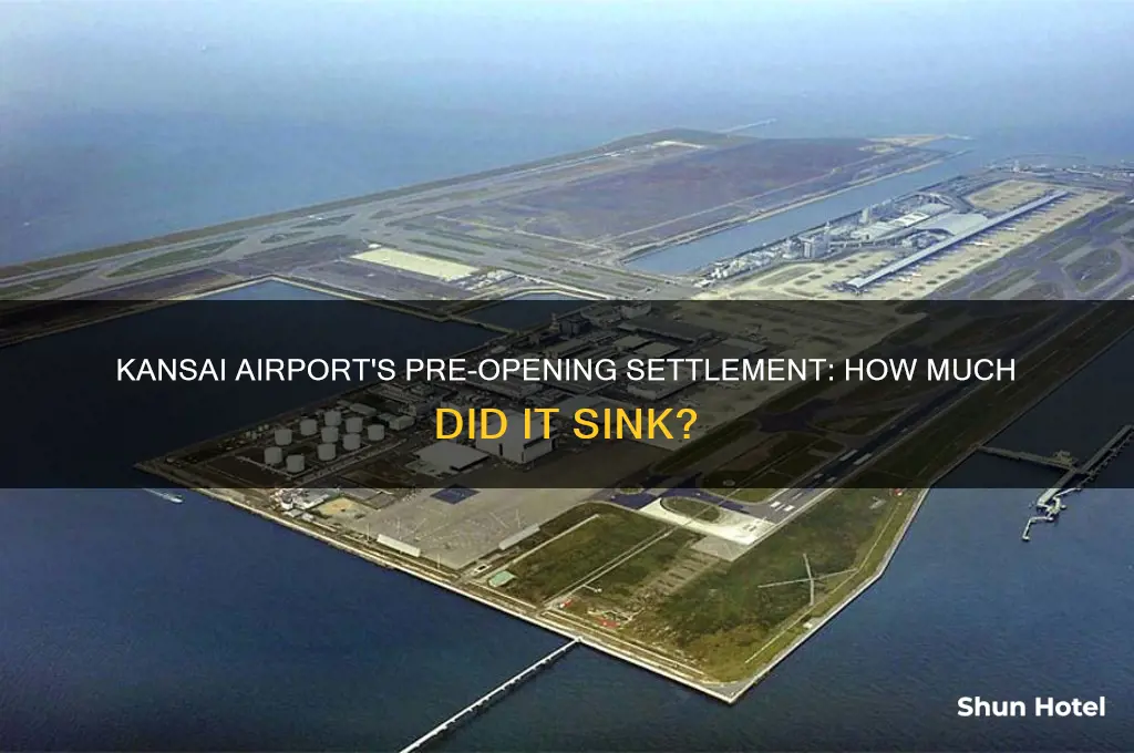 how much did the kansai airport settle before opening day