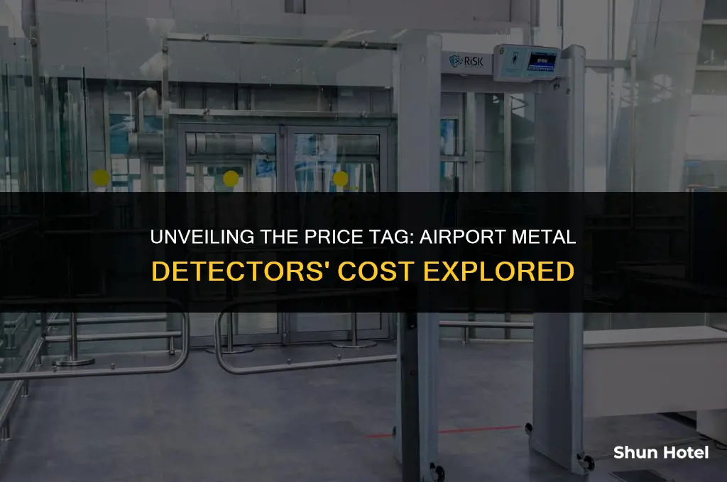 how much do airport metal detectors cost