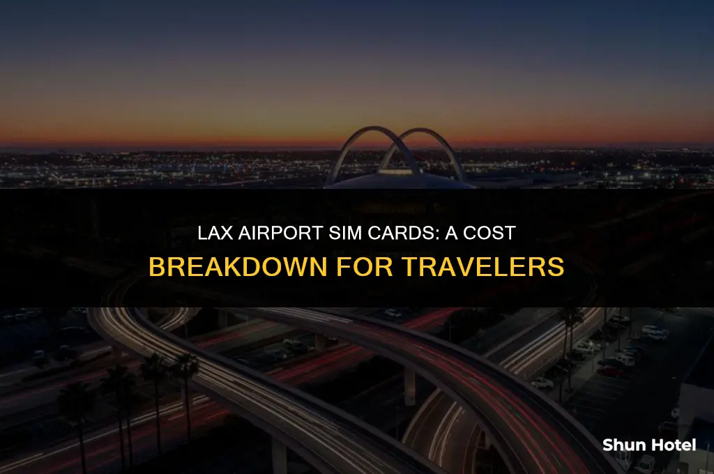 how much do airport sim cards cost at lax