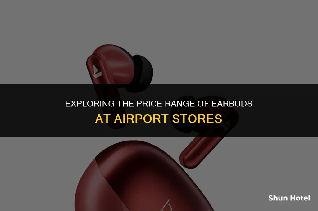 how much do earbuds cost at the airport