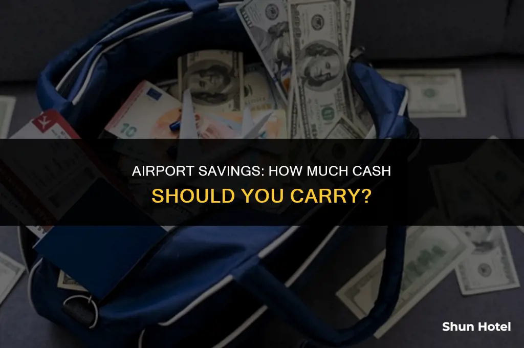 how much do i need to hold in the airport