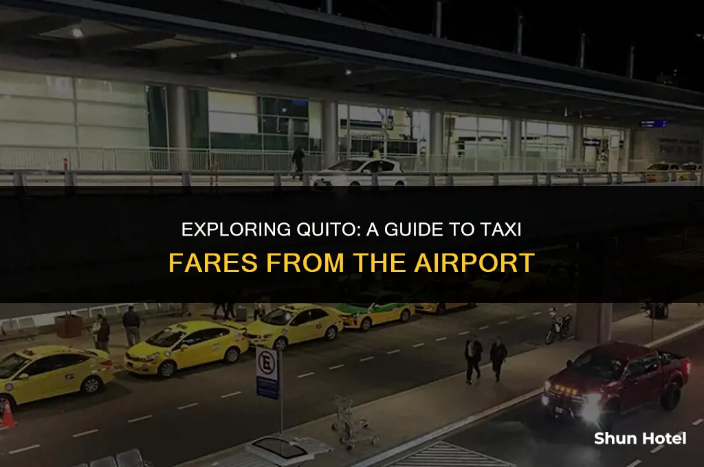 how much do taxis from quito airport cost