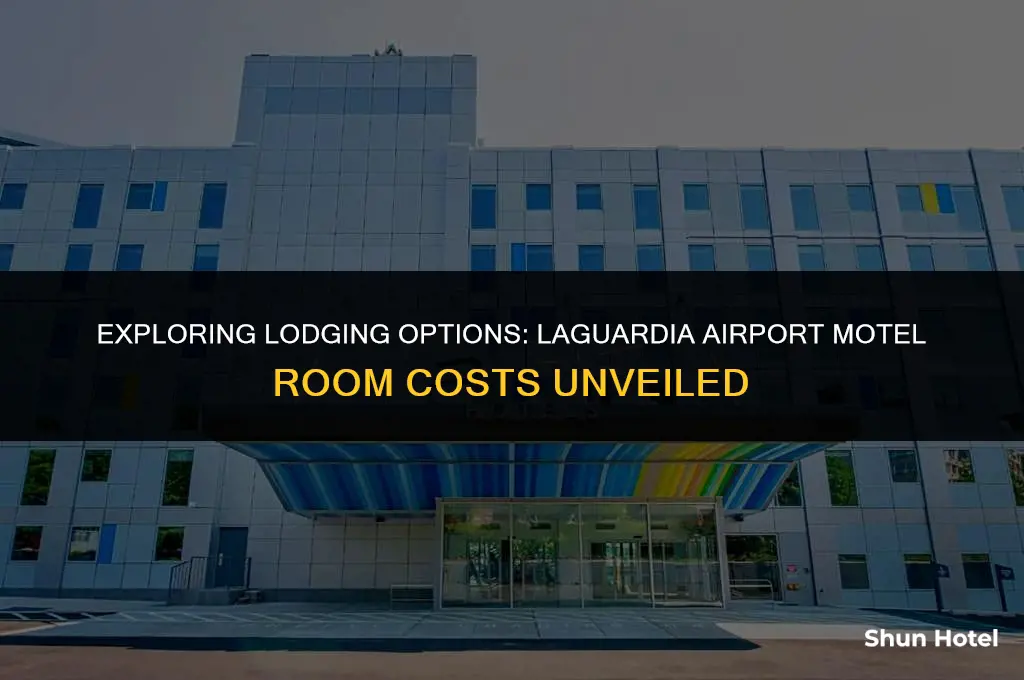 how much does a motel room cost at laguardia airport