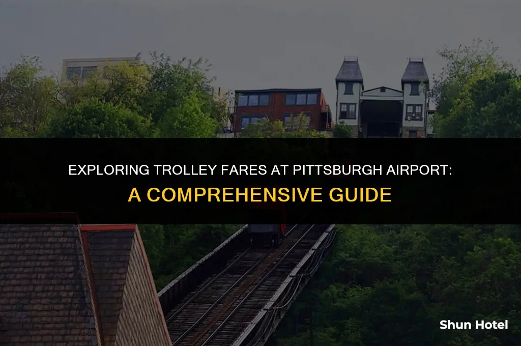 how much does a trooley cost at pittsburgh airport