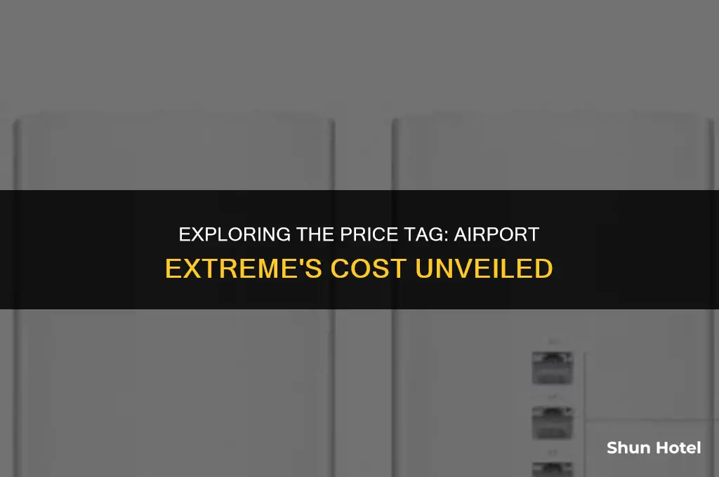 how much does airport extreme cost