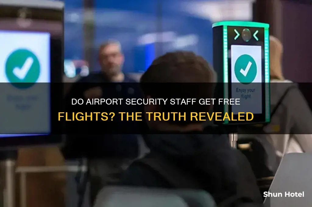 how much does airport security get free flights