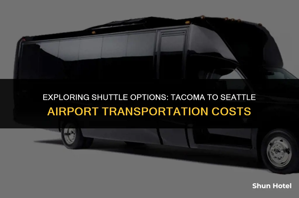 how much does airport shuttle cost from tacoma to seattle