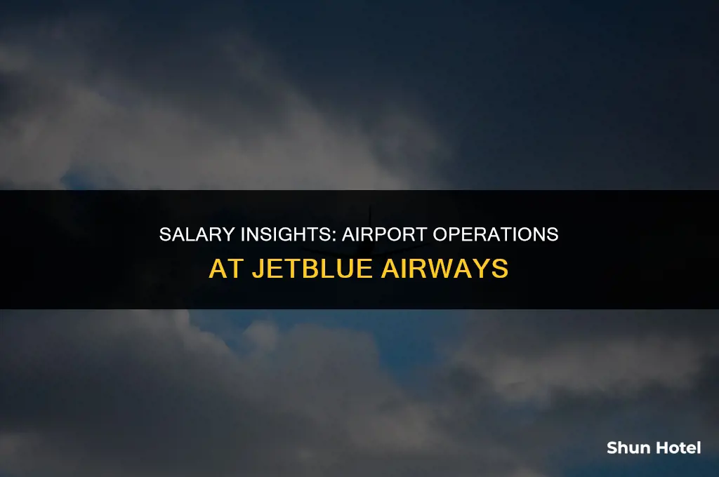 how much does an airport operations member make at jetblue