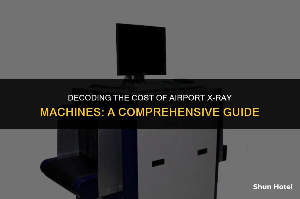 how much does an airport x ray machine cost