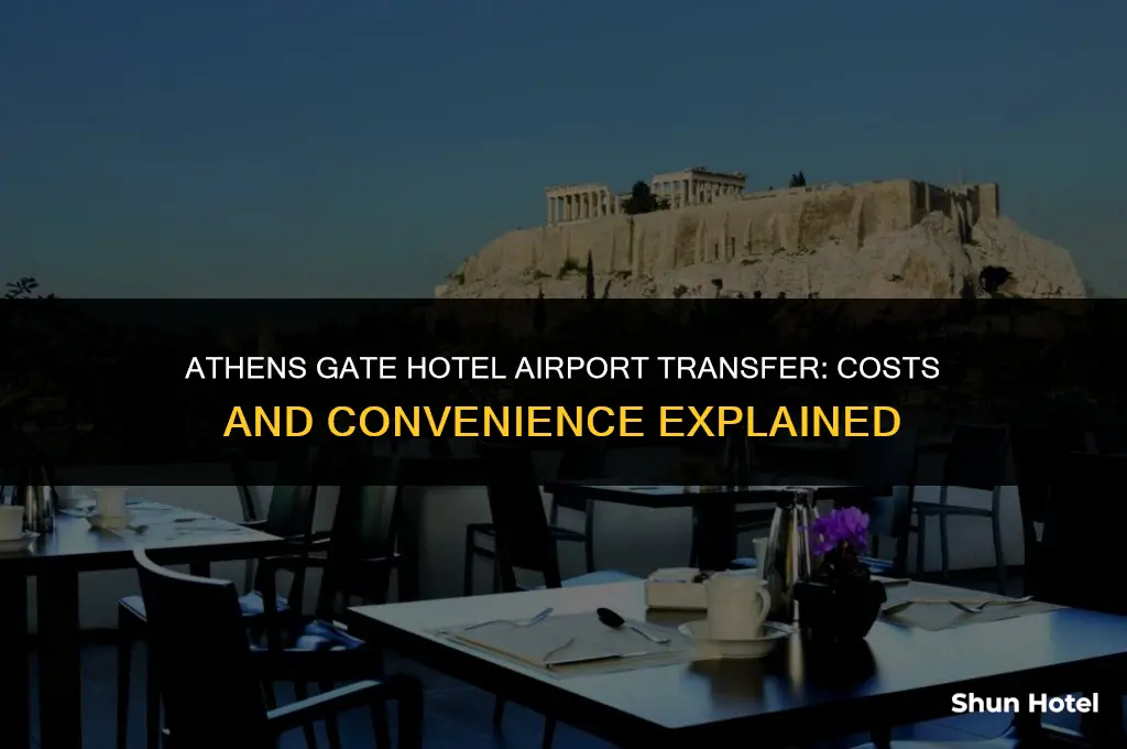 how much does athens gate hotel charge for airport transfer