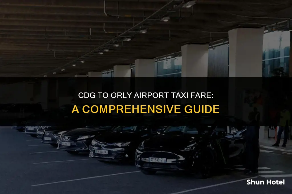 how much does cab charge from cdg to orly airport