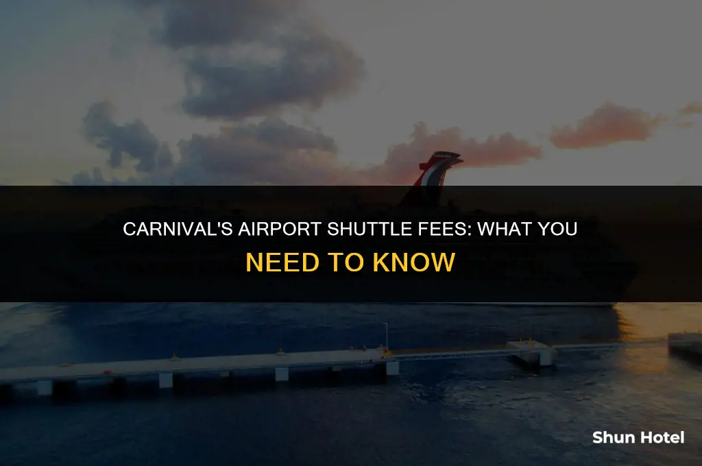 how much does carnival charge for airport shuttle