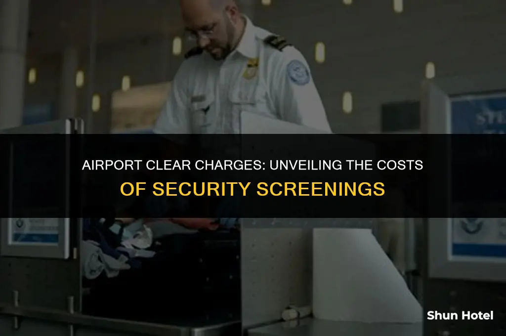 how much does clear charge at airport