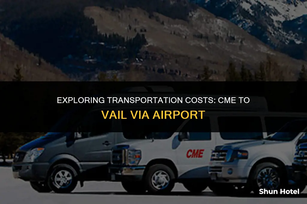 how much does cme cost from airport to vail