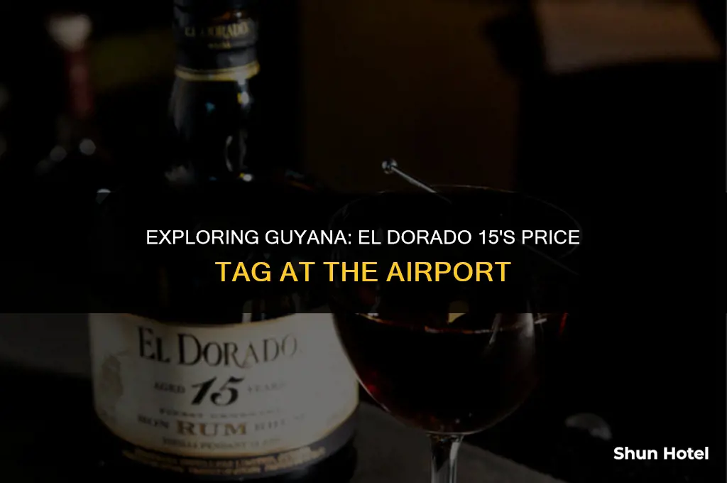 how much does el dorado 15 cost in guyana airport