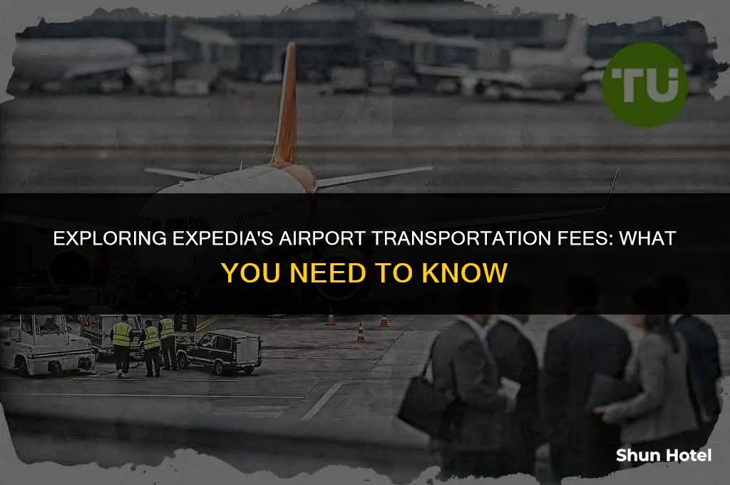 how much does expedia charge to book airport tarnsportation