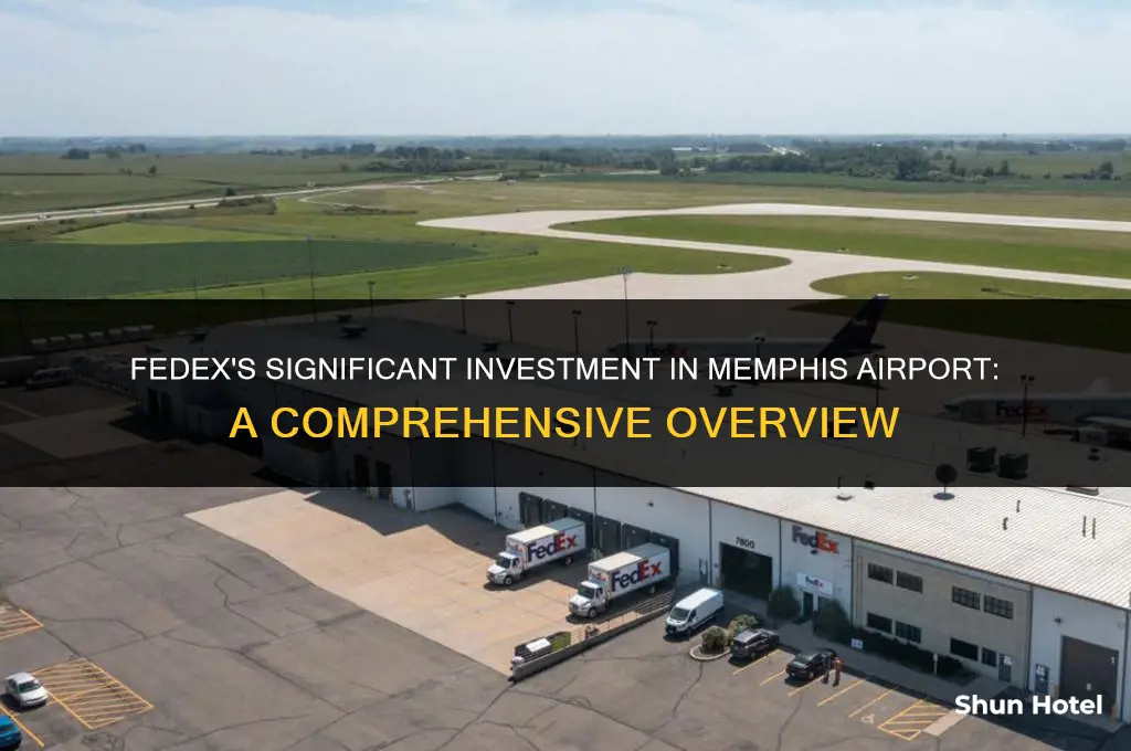 how much does fed ex invest in memphis airport