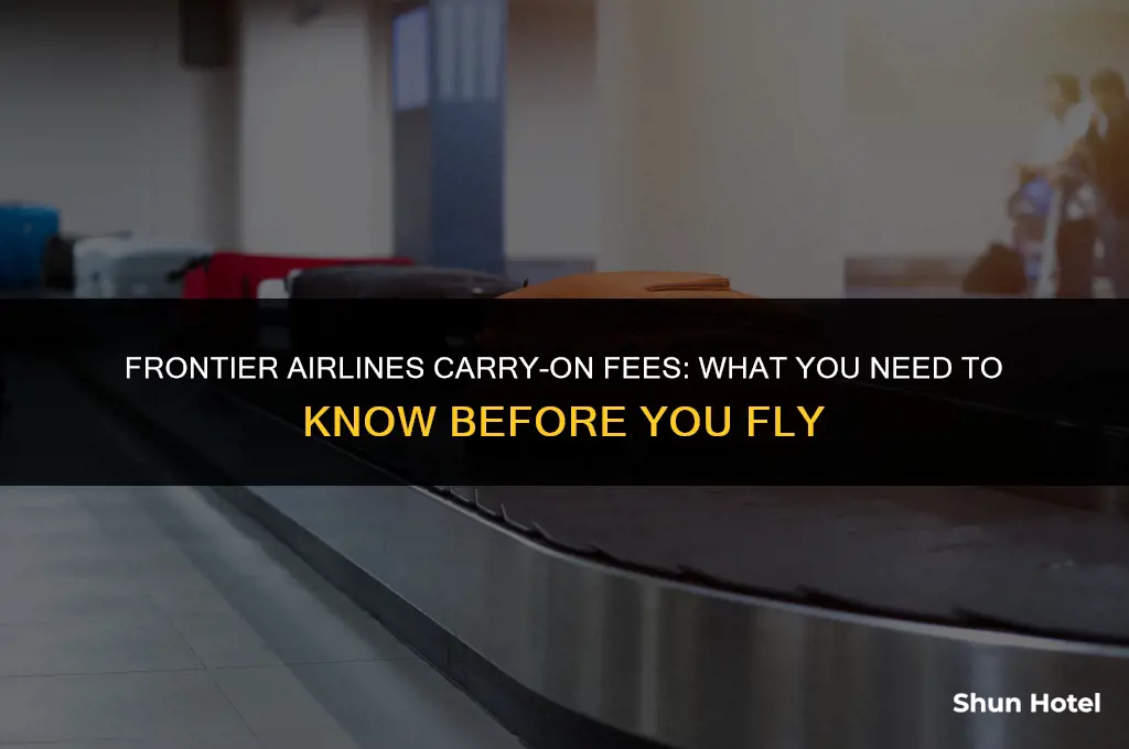 how much does frontier charge for carry on at airport
