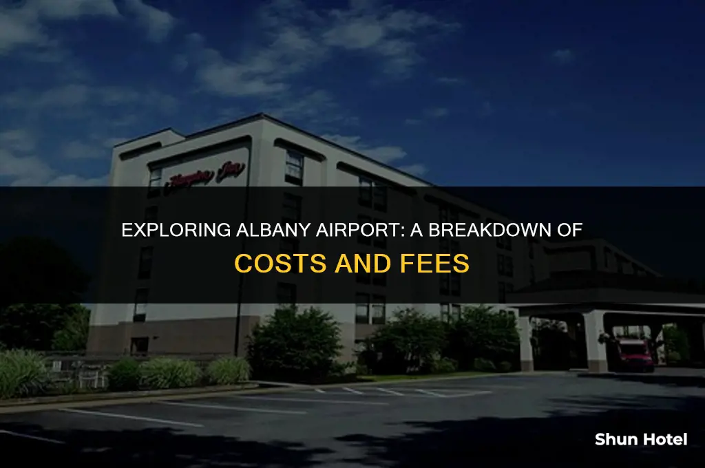 how much does it cost at albany airport