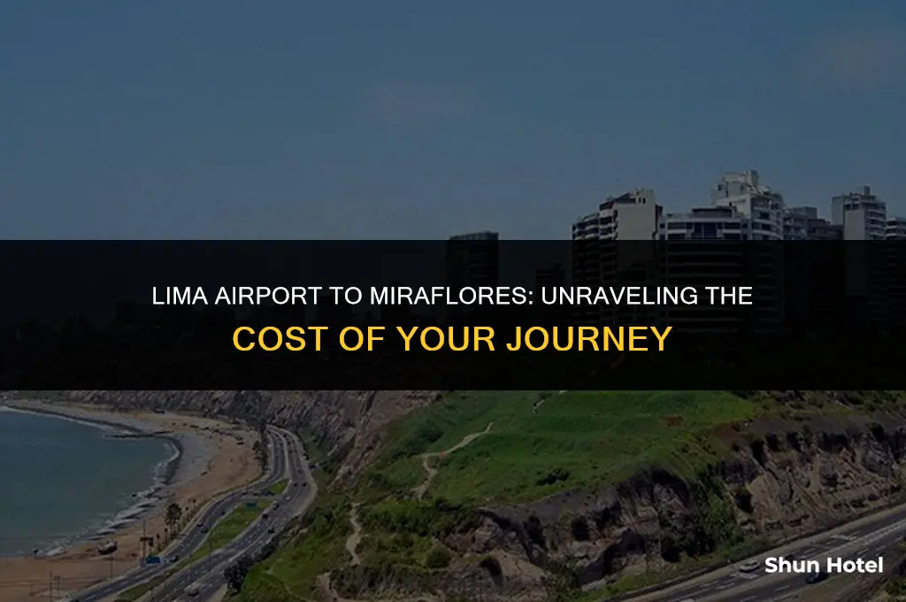 how much does it cost from lima airport to miraflores