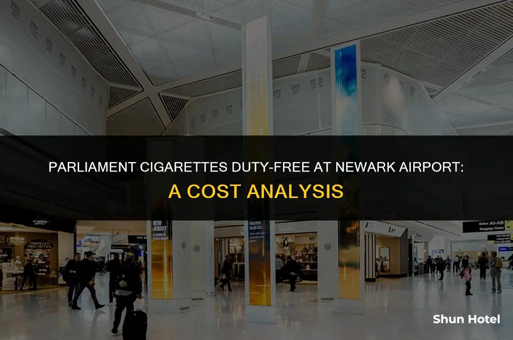 how much does it cost parliament cigarettes duty-free newark airport