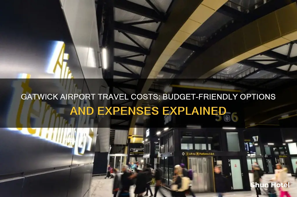 how much does it cost to get to gatwick airport