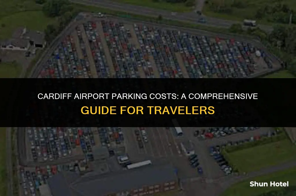how much does it cost to park at cardiff airport