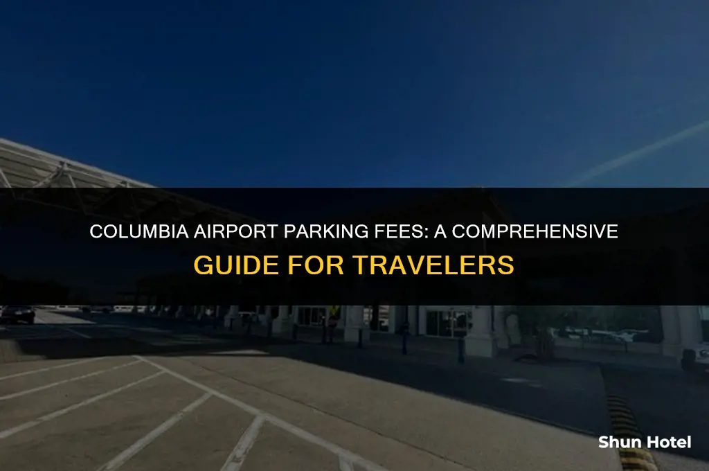 how much does it cost to park at columbia airport