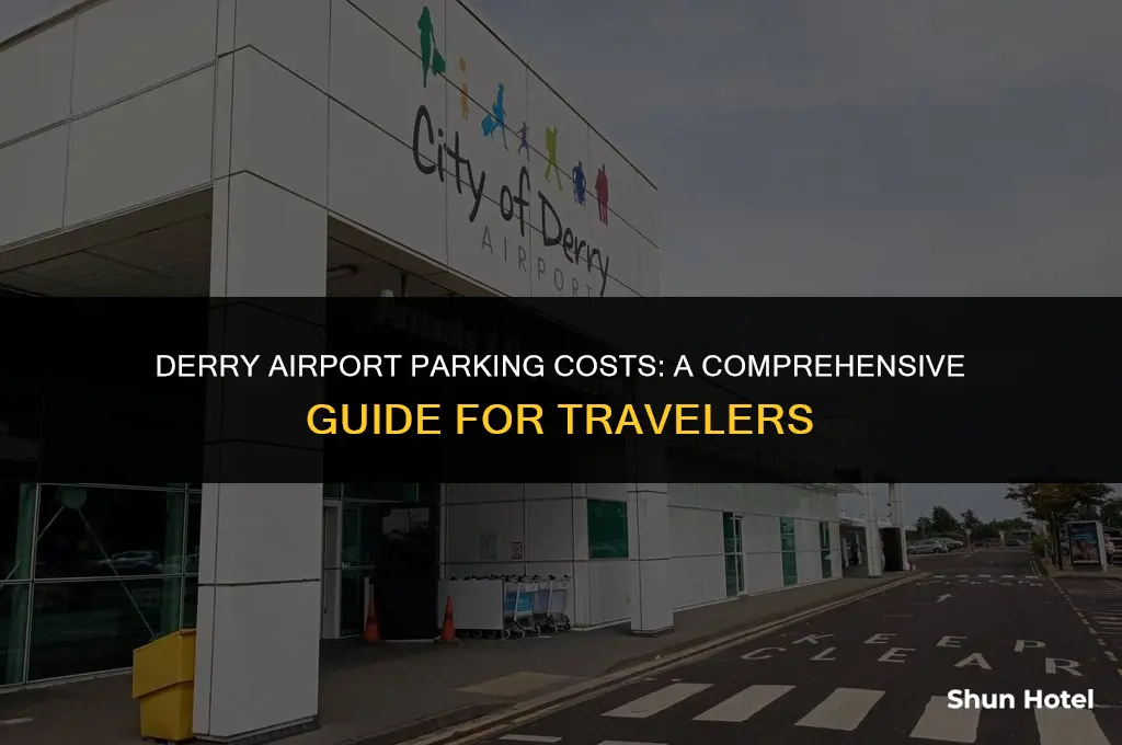 how much does it cost to park at derry airport