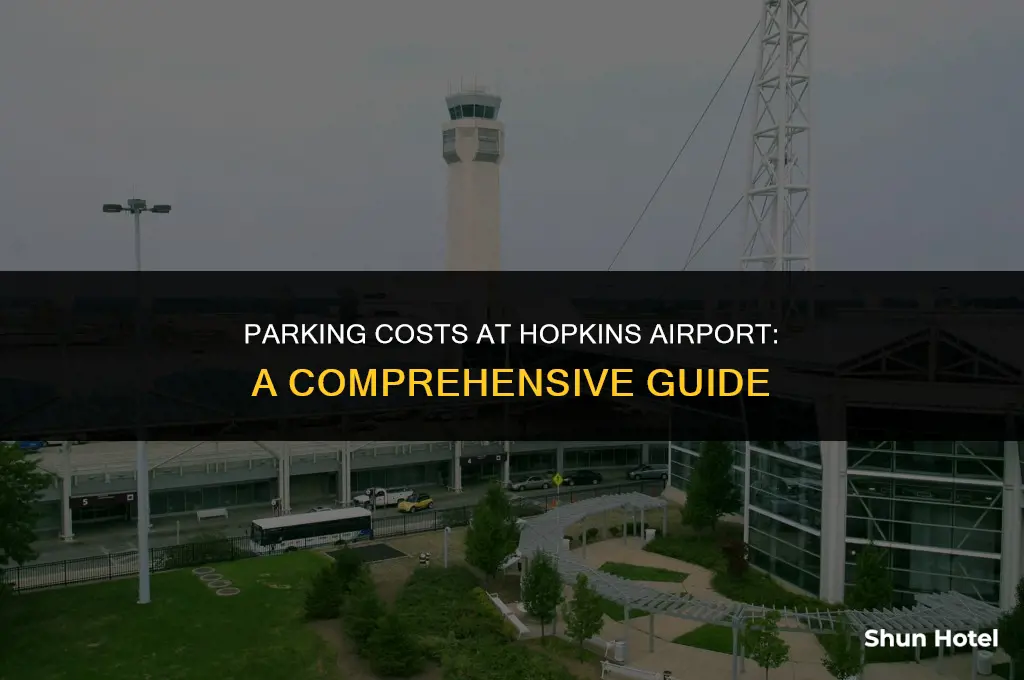 how much does it cost to park at hopkins airport