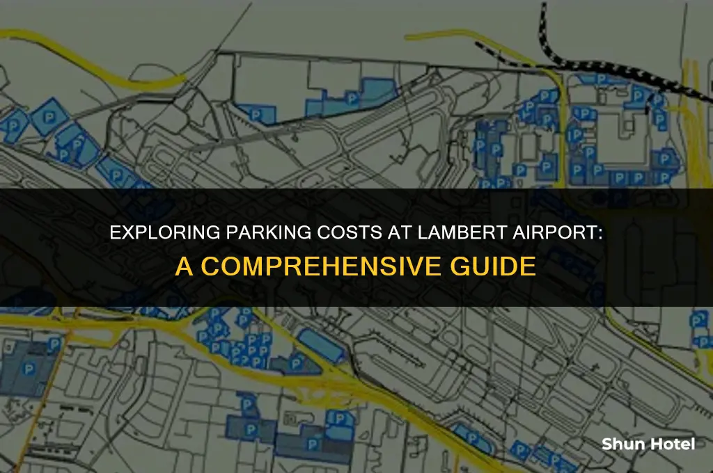 how much does it cost to park at lambert airport
