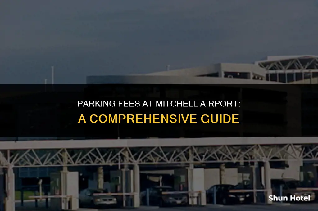 how much does it cost to park at mitchell airport