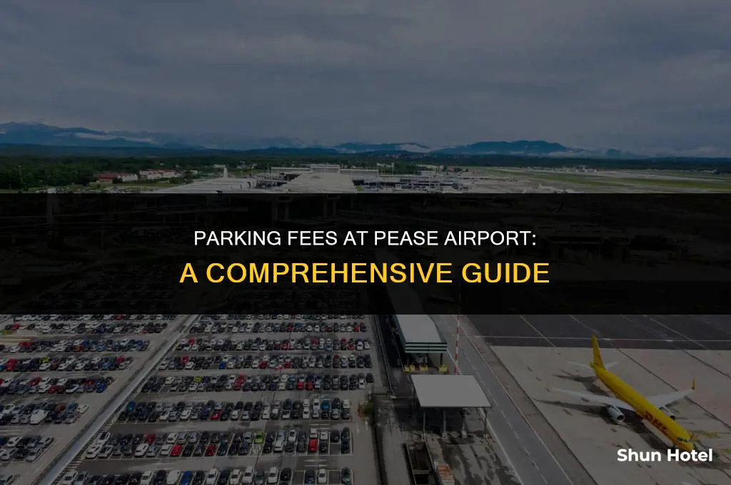 how much does it cost to park at pease airport