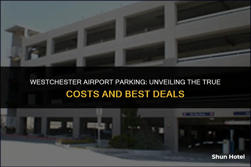 how much does it cost to park at westchester airport