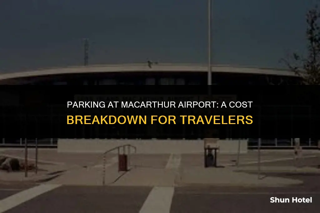how much does it cost to park in macarthur airport